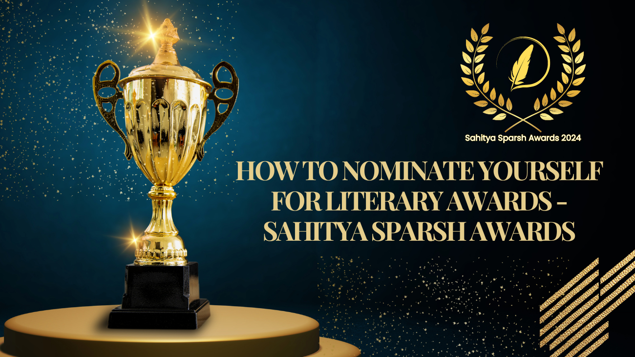 Read more about the article Nominate For Literary Awards – Sahitya Sparsh Awards